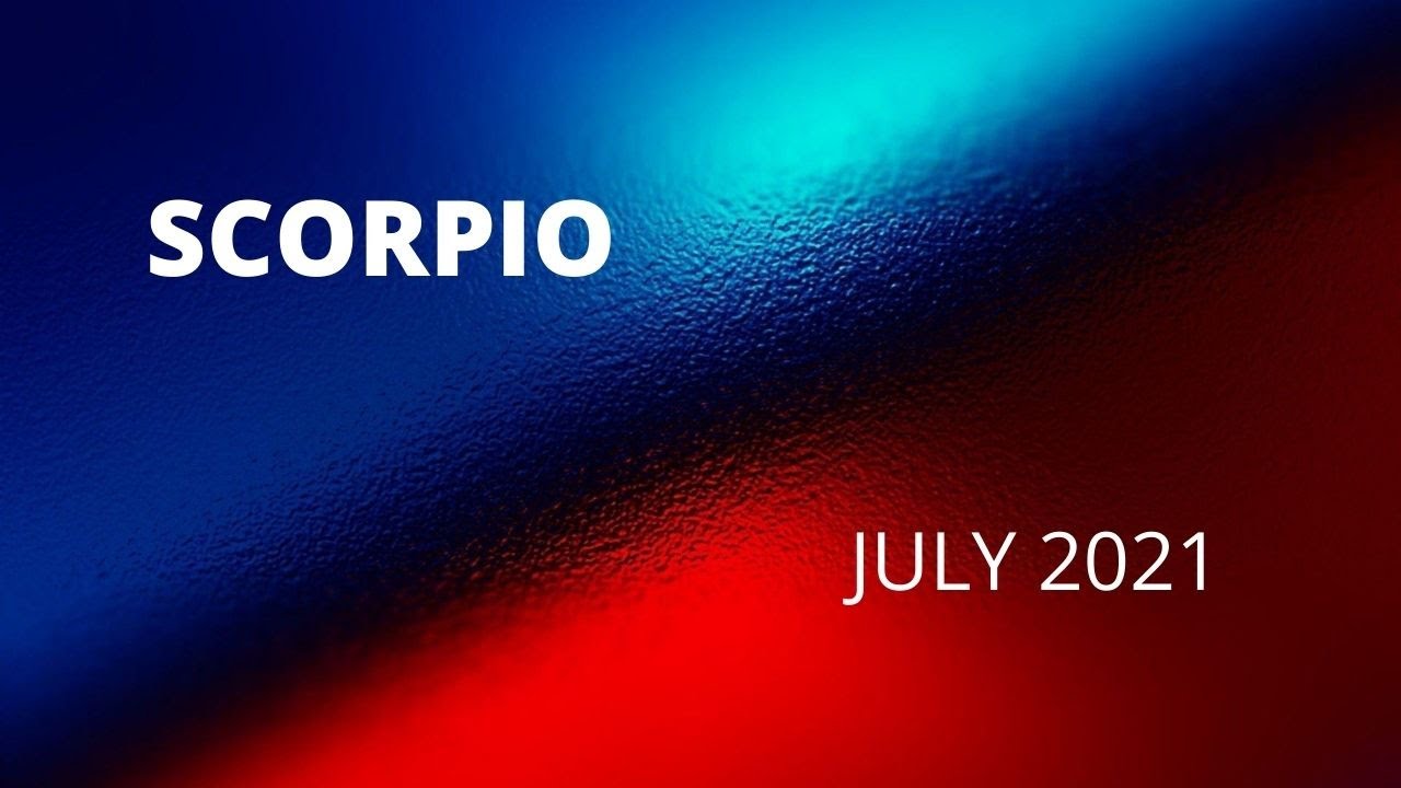 SCORPIO - Money Tarot Message | July 2021