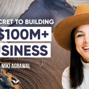 How To Launch A Breakthrough Brand From Scratch Without Business Knowledge | Miki Agrawal