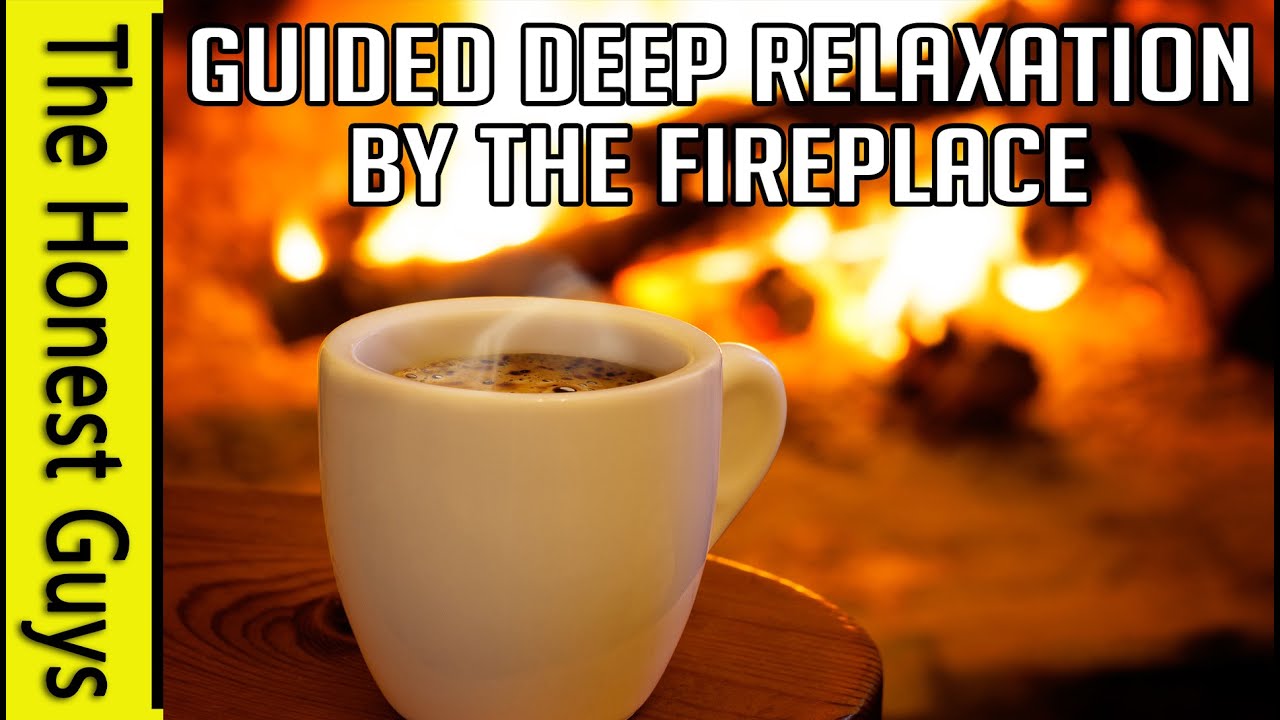 A Time-Out by the Fire. Deep Relaxation Guided Meditation For a Short Break