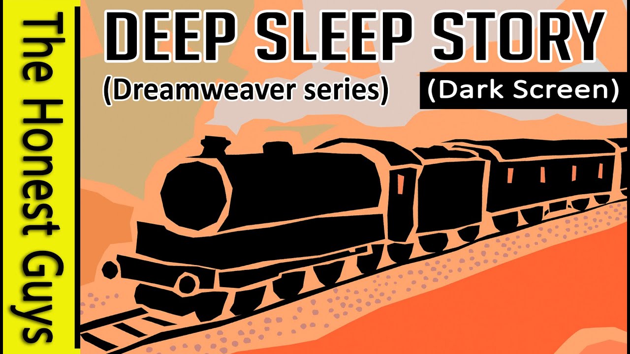 The Great Tree: Guided Deep Sleep Story (Dreamweaver Train Series) (Dark Screen)