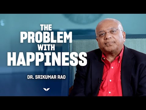 The pursuit of happiness (what we get wrong) | Dr Srikumar Rao on Mindvalley