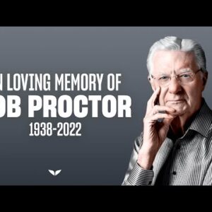 In loving memory of Bob Proctor 1938 -2022