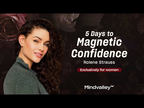 5 Days to Magnetic Confidence Challenge With Rolene Strauss | Official Trailer | Mindvalley