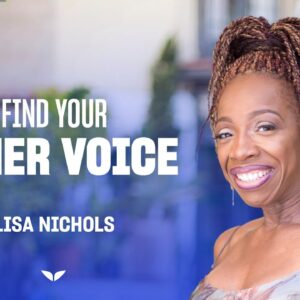 Find your authentic self and your voice with this mirror exercise | Lisa Nichols