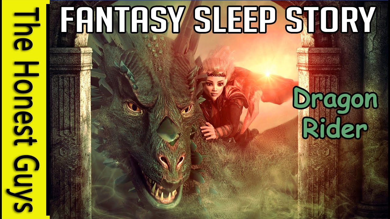 "Dragon Rider" Epic Fantasy Guided Sleep Story