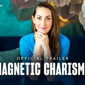 Magnetic Charisma with Vanessa Van Edwards | Official Trailer