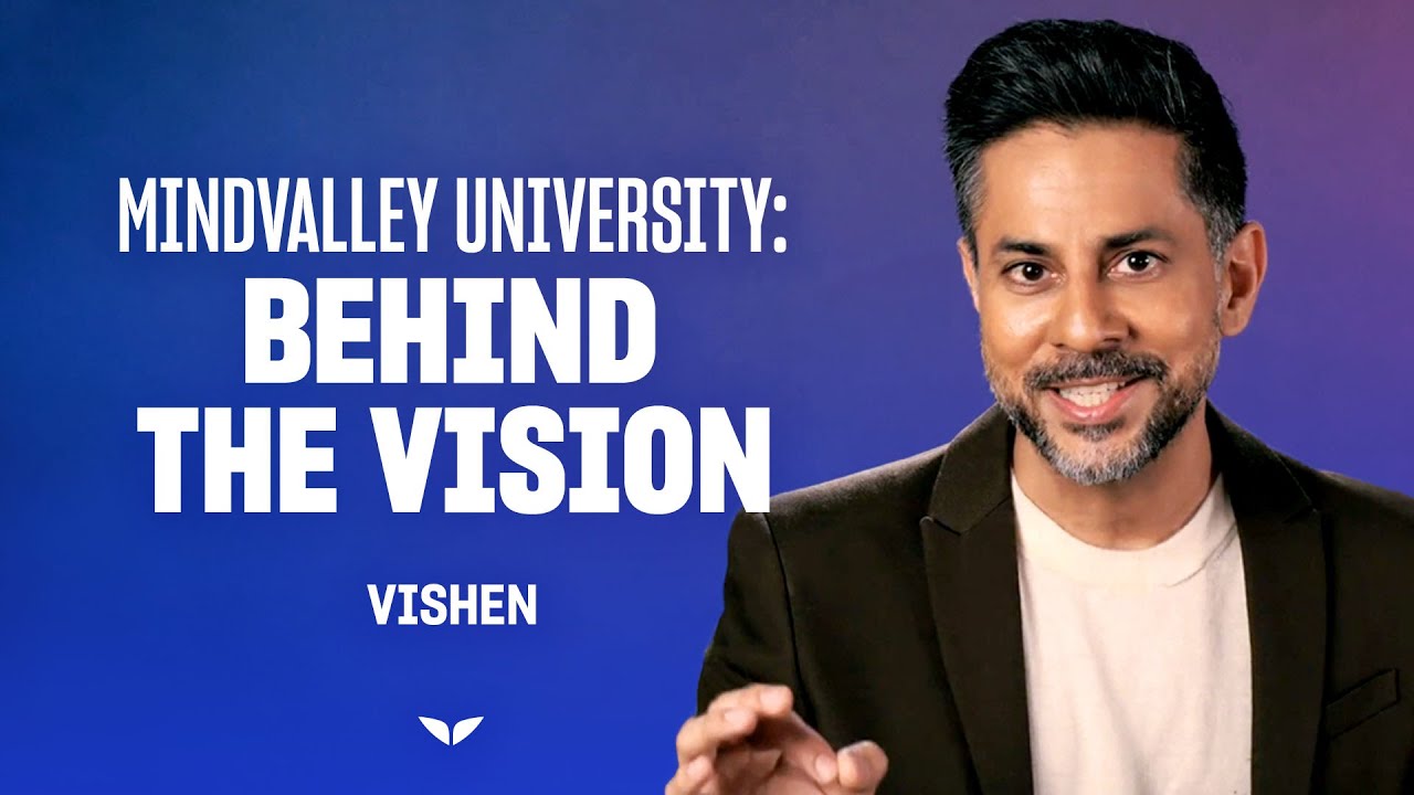 Mindvalley University Behind The Vision