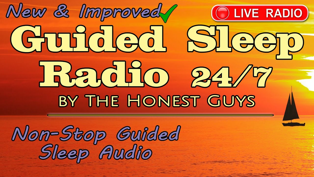 🔴GUIDED SLEEP RADIO.  24/7 Sleep Audio for Deep Relaxation Sleep & Insomnia Relief.