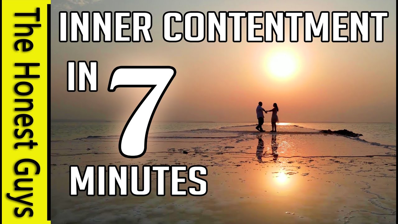 "Inner Contentment" 7 Minute Guided Meditation