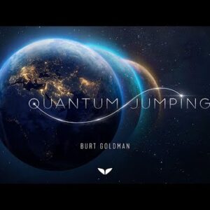 QUANTUM JUMPING with Burt Goldman | Official Mindvalley Trailer