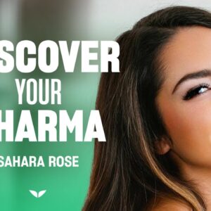 Guided Meditation: 'Discover Your Dharma' with Sahara Rose