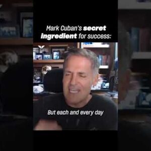 Mark Cuban's secret ingredient for success