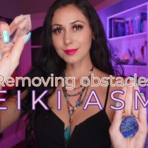 Removing all Obstacles from your Path| Manifest your Life’s Purpose ￼| Galactic Healing  REIKI ASMR