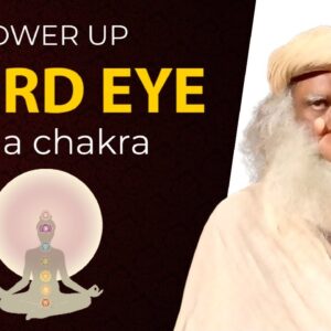 Sadhguru On Activate Your Third Eye Or Ajna Chakra  | Shiva Story