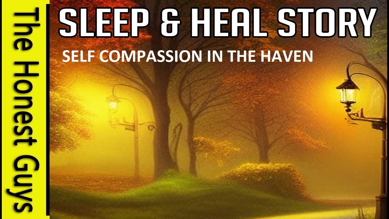 Self Compassion in The Haven (Guided sleep) (Haven Series)
