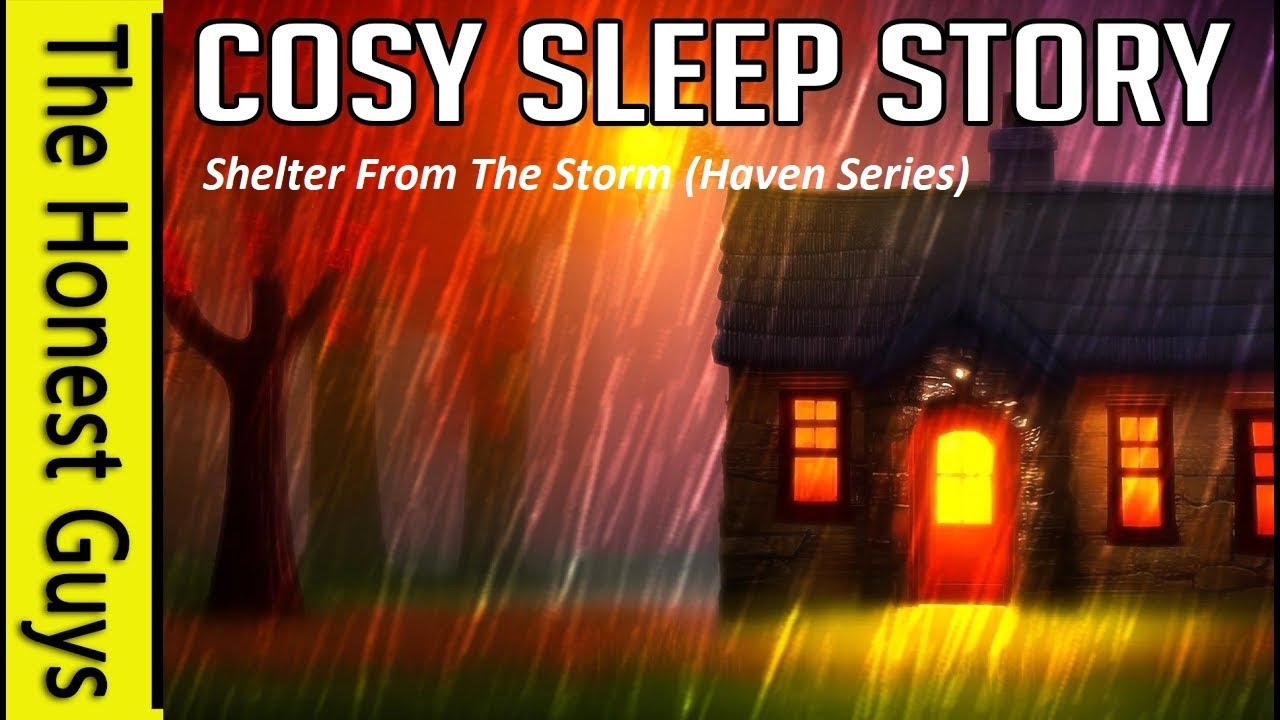 Shelter From The Storm (Haven Series) Guided Sleep Story