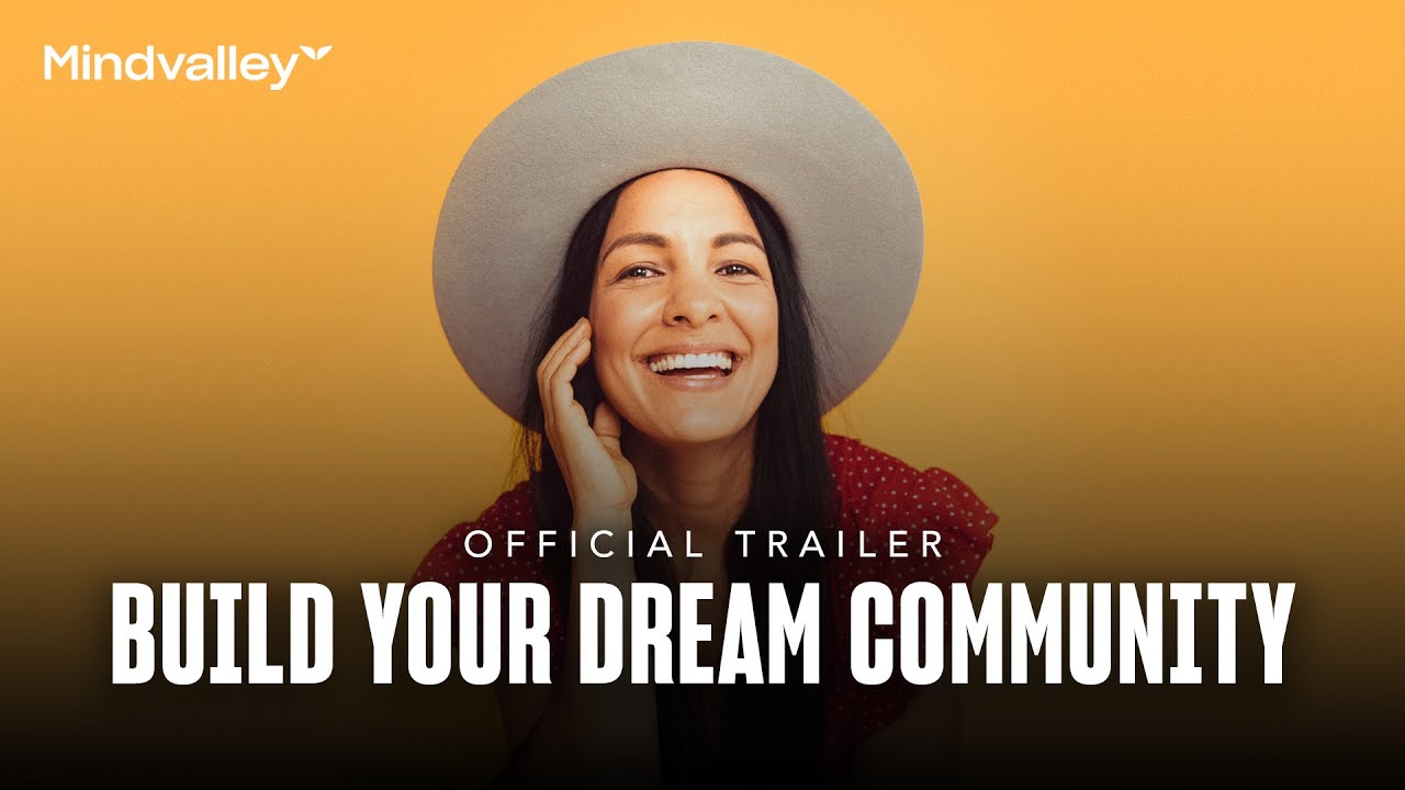 How To Build Your Dream Community | Radha Agrawal | Offical Mindvalley Trailer