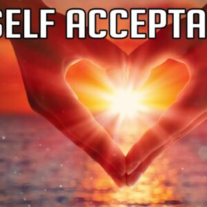 Guided Meditation for Self Acceptance