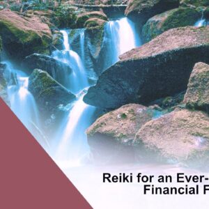 Reiki for an Ever Increasing Financial Flow