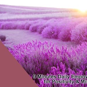 9 Minutes Daily Empowerment Reiki for Positivity & Mindfulness | Energy Healing