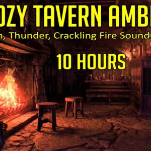 Cozy Medieval Tavern: Rain, Thunder, Crackling Fire Sounds for Sleep (10 Hours)