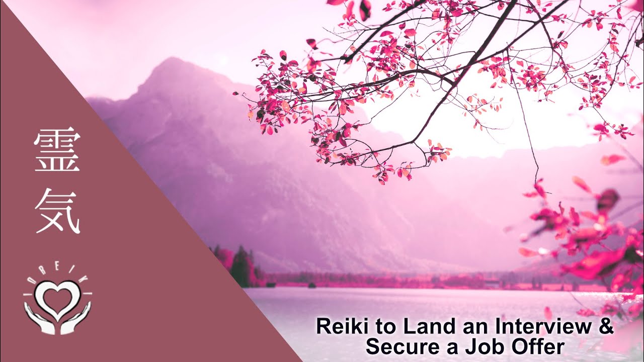 Reiki to Get an Interview & Secure a Job Offer