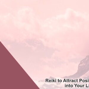 Reiki to Attract Positive People into Your Life | Energy Healing for Attracting Positive Energy