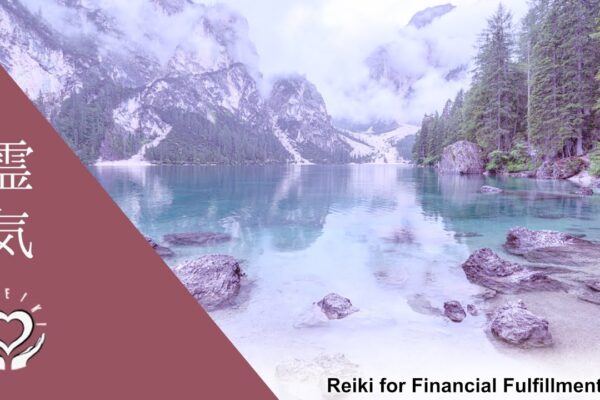 Reiki for Financial Fulfillment | Energy Healing