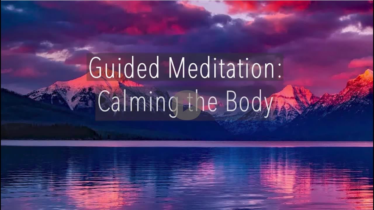 Guided Meditation: Calming the Body - Tara Brach