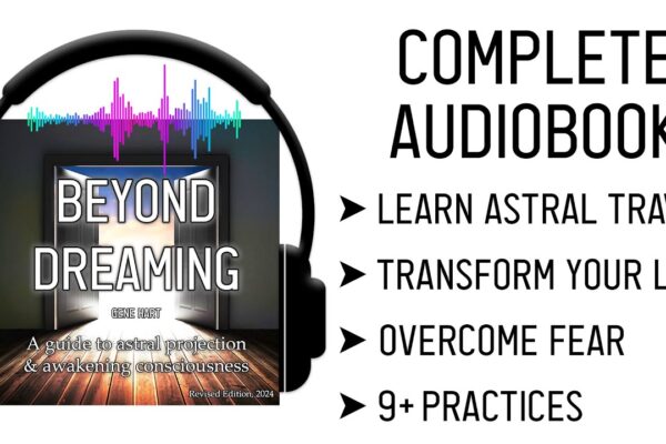 BEYOND DREAMING Astral Projection Audiobook Guide by Gene Hart | Learn Astral Travel | FULL BOOK 🎧📖