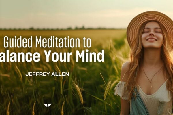 10-Minute Guided Meditation for Unlock Peace and Visualize Success | Jeffrey Allen