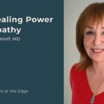 The Healing Power of Empathy - Judith Orloff | Insights at the Edge Podcast