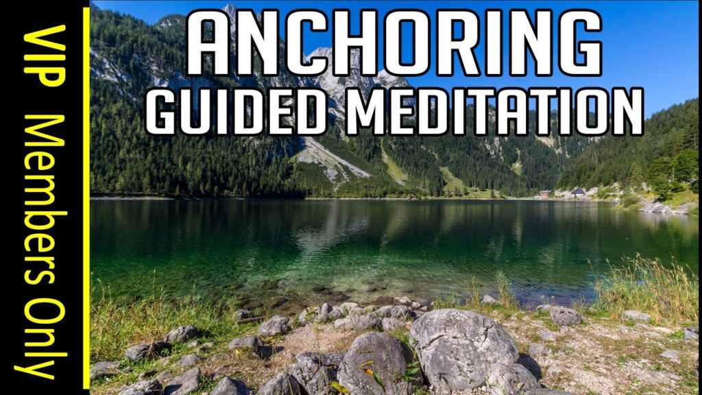 Guided Anchoring Meditation For Calm & Deep Relaxation (15 Minutes With End chime)   (VIP Version)