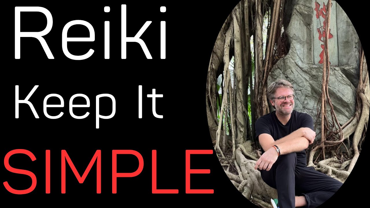 Reiki - Keep It Simple