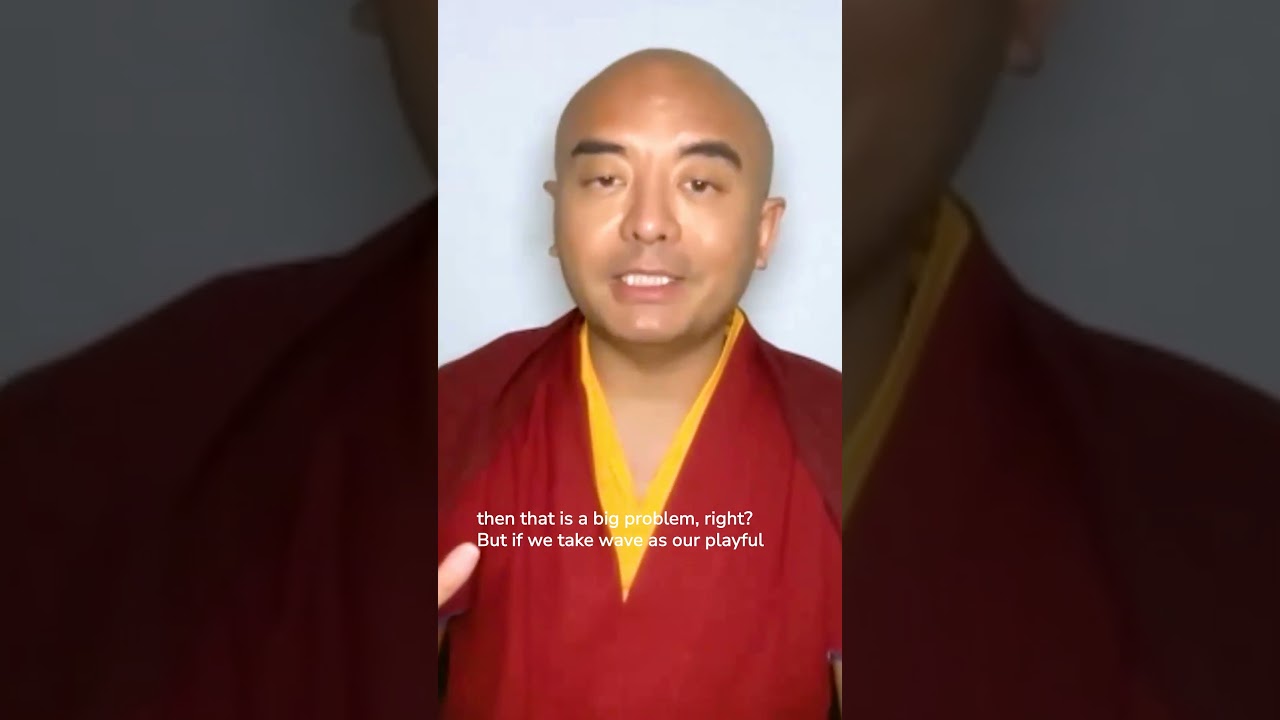 Don’t Fight with the Waves - Mingyur Rinpoche