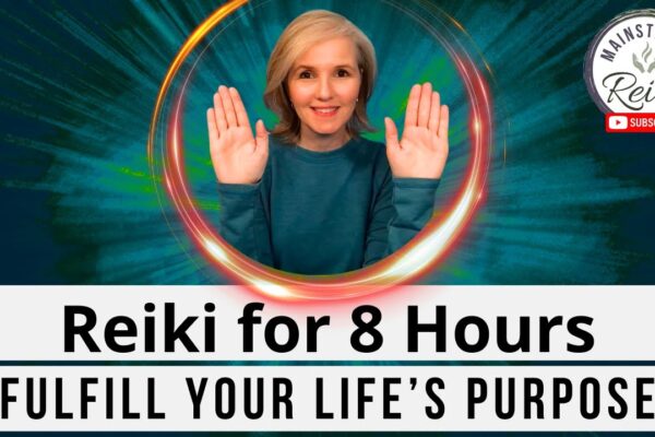 8-Hour Reiki Session 🙌 Fulfill Your Life's Purpose - Perfect for Sleeping or Working