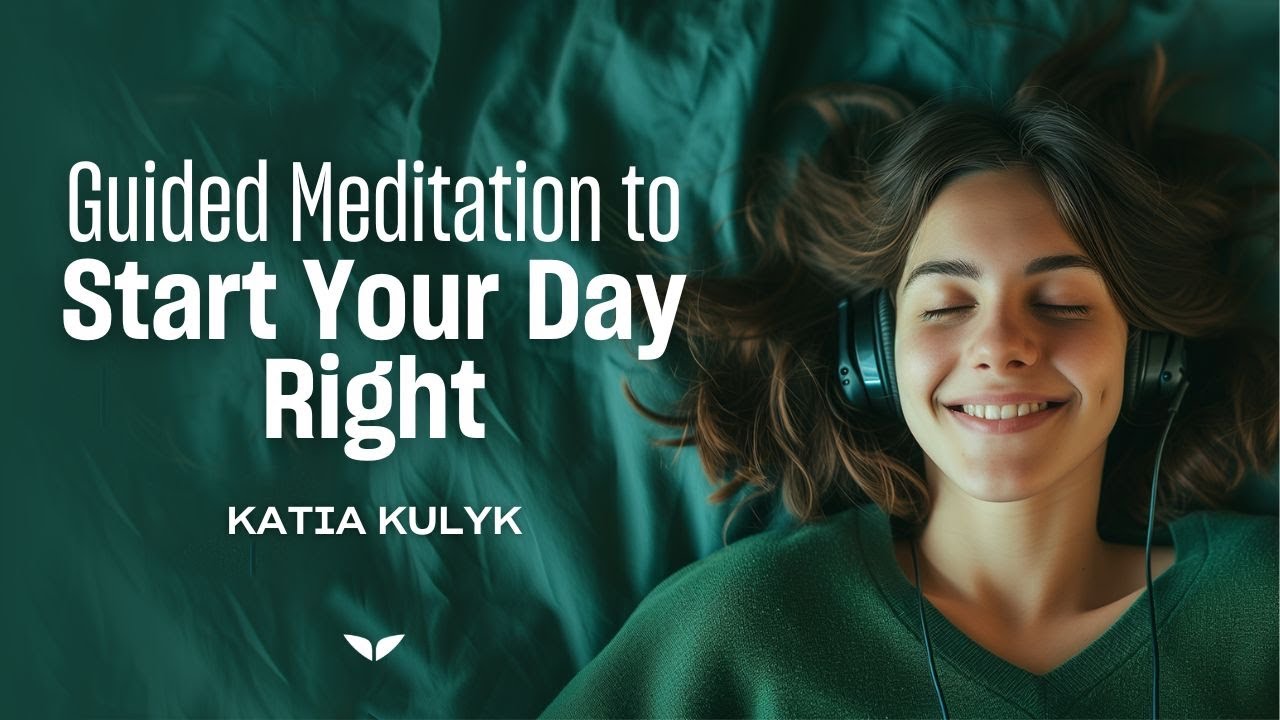 15-Minute Guided Meditation for Guiding Your Day to Mindfulness with Katia Kulyk