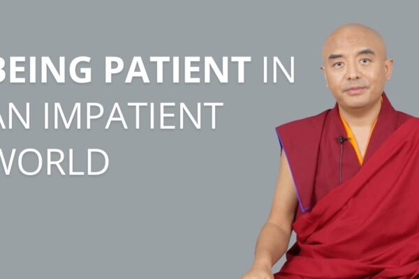 Being Patient in an Impatient World with Yongey Mingyur Rinpoche