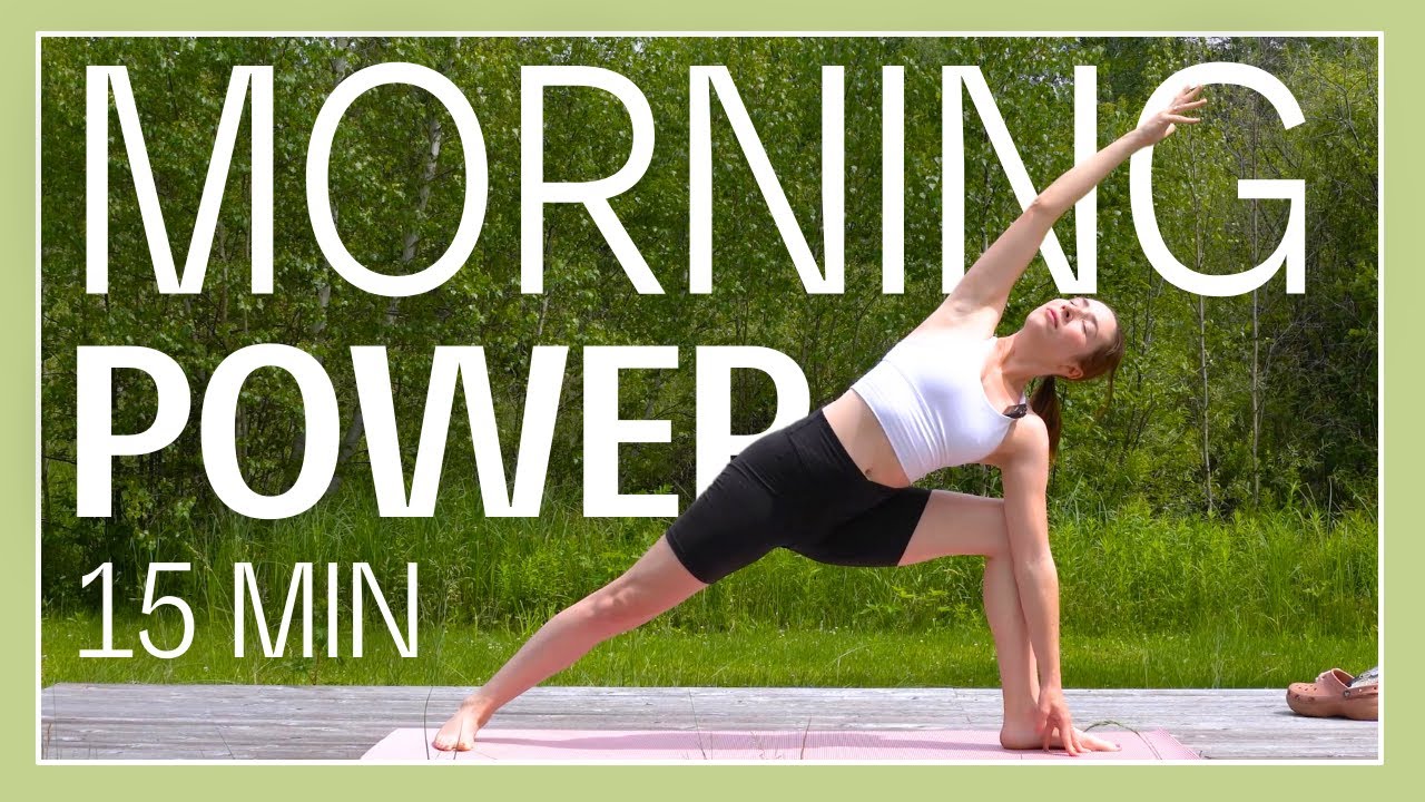 15 min Morning Yoga Flow - Ignite Your Power