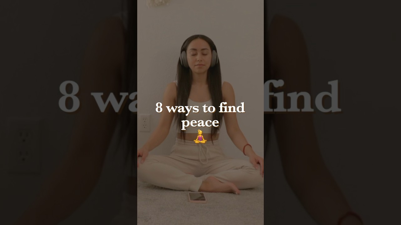 8 ways to find inner peace 🧘‍♀️