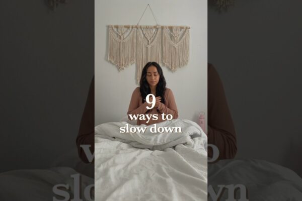 9 ways to slow down and enjoy life✨