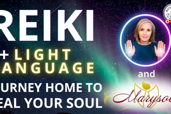 Reiki Energy + Light Language 💫 Journey Home to Heal Your Soul