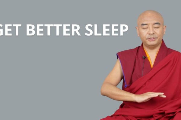 Get Better Sleep with Yongey Mingyur Rinpoche