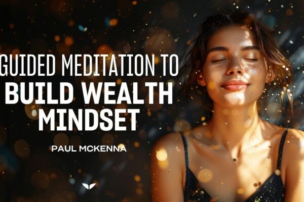 25-Minute Powerful Guided Meditation for Wealth and Abundance | Paul McKenna