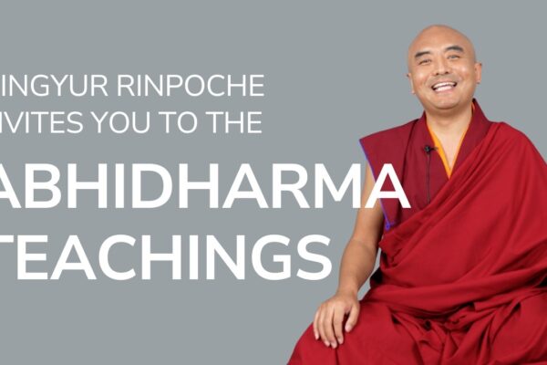 Buddhist Psychology: Mingyur Rinpoche Invites You to the Abhidharma Teachings