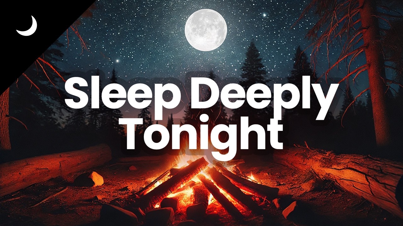 30-Minute Deep Sleep | Natural Melatonin Boost with Campfire Meditation