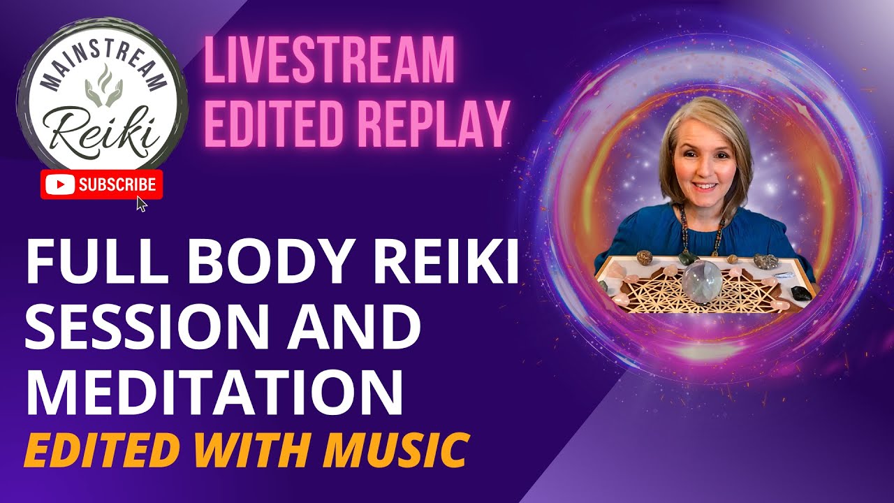 Receive a Full Body Reiki Session | August LIVESTREAM!