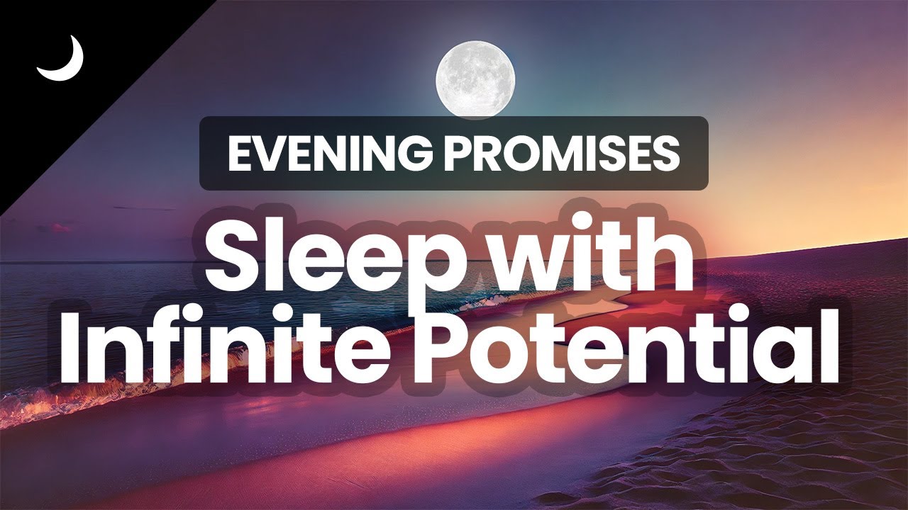 5-Minute Bedtime Meditation |  Infinite Potential | Powerful Evening Affirmations