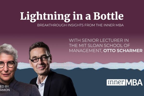 What wants to be created through you? 🎨 A Lighting in a Bottle Business Insight💡Otto Scharmer