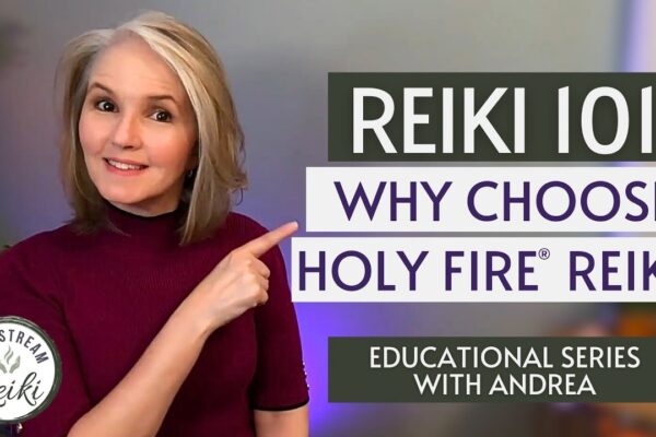 Reiki 101: What's Different About Holy Fire Reiki? | Video 6 in Playlist ▶️